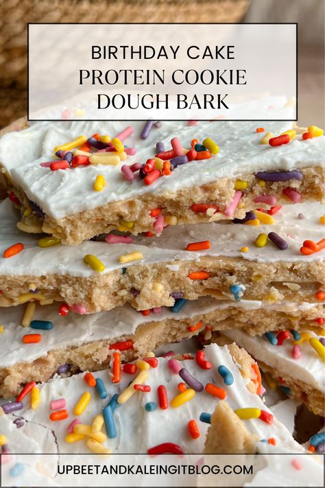 Birthday Cake Protein Cookie Dough Bark - Upbeet & Kaleing It Protein Bark, Macro Desserts, Diet Sweets, Cookie Dough Bark, Classic Birthday Cake, Birthday Cake Protein, Gut Protocol, Protein Ideas, Bariatric Sleeve