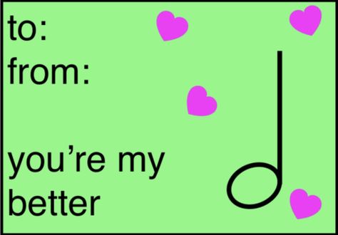 Music valentines card Marching Band Valentine Cards, Music Valentines Cards, Band Valentine Cards, Music Pick Up Lines, Music Valentines, Funny Valentines Cards For Friends, Weird Valentines Cards, Meme Valentines Cards, Band Puns