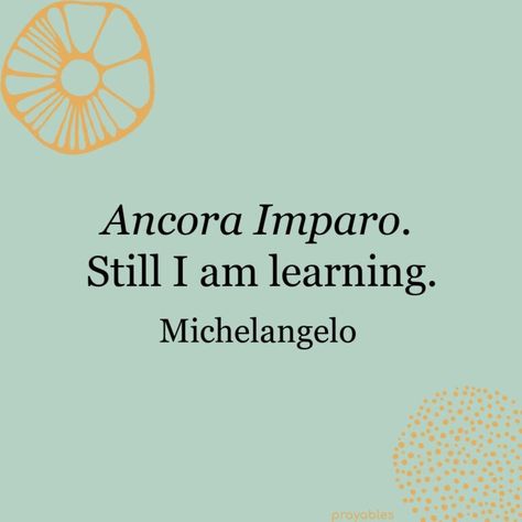 Quote: Michelangelo, Learning – Prayables Michelangelo Quotes, Blessings Affirmations, Pics To Print, Famous Artist Quotes, Bible Verse Daily, Realistic Quotes, Jewish Quotes, Realist Quotes, Daily Blessings