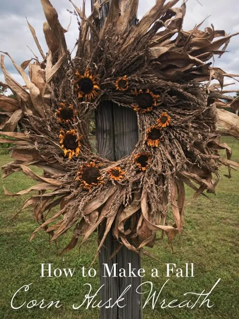 How to Make a Fall Corn Husk Wreath – Brewing Wisdom Fall Corn Stalk Decor, Corn Stalk Decor, Diy Projects For Fall, Corn Husk Crafts, Corn Husk Wreath, Harvest Dinner, Dried Sunflowers, Corn Stalks, Primitive Fall