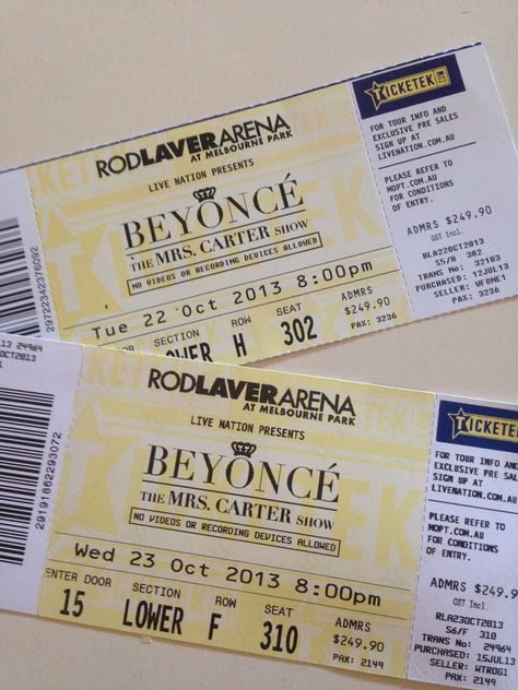 Beyonce: Mrs Carter Tour. Love. I was there! Rod lava arena. Melbourne. 22-23 October 2013. Beyonce Concert Tickets, Tickets Aesthetic, Beyonce Tickets, Mrs Carter Tour, Beyonce Show, Mrs Carter, Concert Tickets, Beyonce, Mood Boards