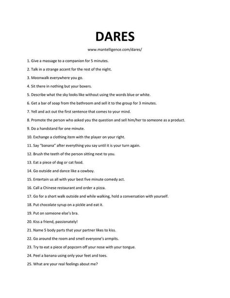 Dare To Give Friends, Drunk Game Questions, Dares For Farewell Party, Dares To Give Your Friends, Weird Truth Or Dare Questions, Drinking Dares List, Fun Dares To Do With Friends, Do Or Drink Questions, Dares To Do With Friends