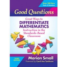 Good Questions: Great Ways to Differentiate Mathematics Instruction in the Standards-Based Classroom, 3rd Edition Good Questions, Differentiation Math, Math Intervention, Math Instruction, Differentiated Instruction, Common Core State Standards, Math Methods, Common Core Math, Guided Math