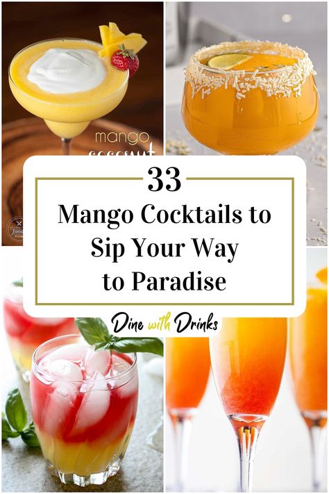 Collage of 4 mango cocktails. Cocktails With Mango Juice, Mango Liquor Drinks, Mango Nectar Drinks, Mango Ciroc Drink Recipes, Mango Whiskey Cocktail, Mango Nectar Cocktail, Mango Tango Drink Recipes, Mango Vodka Drinks Recipes, Mango Drinks Alcohol