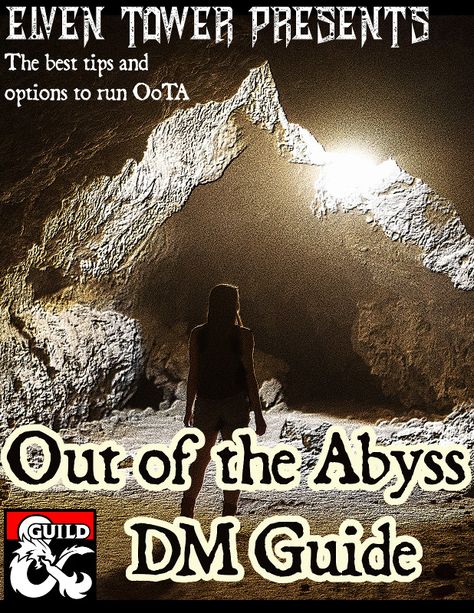 Out of the abyss - Guide | Elven Tower Out Of The Abyss Dnd, Elven Tower, Out Of The Abyss, The Abyss, I Thank You, Side Hustle, Dungeons And Dragons, All Over The World, Tower