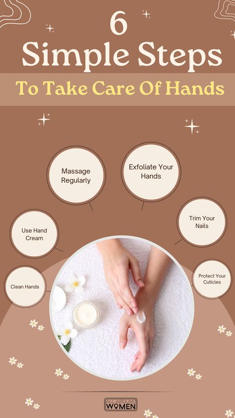 6 Simple Steps To Take Care Of Hands, hand care Youthful Hands, Hand Care Tips, Hand Care Routine, Moisturizing Hand Soap, Skincare Steps, Tips For Winter, Everyday Skin Care Routine, Diy Beauty Treatments, Hand Moisturizer