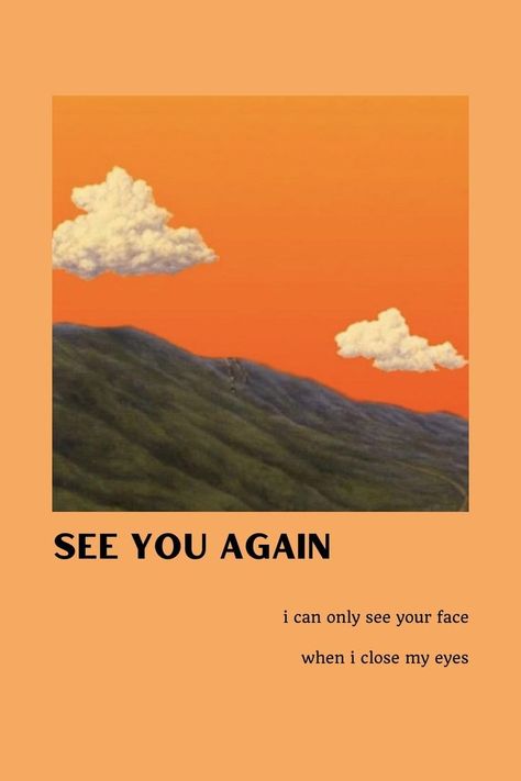 i can only see your face when i close my eyes Song Posters, I Close My Eyes, See You Again, Close My Eyes, Tyler The Creator, Random Pics, My Eyes, How To Know, See You