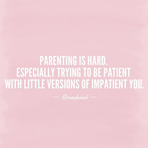 Patience Parenting Quotes, Patience With Kids Quotes, Have Patience Quotes, Mum Quotes, Patience Quotes, Future Mommy, Mom Guilt, Delicious Snacks, Having Patience