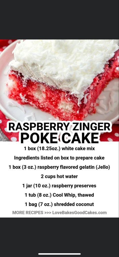 Zinger Cake Recipe, Zinger Poke Cake, Raspberry Zinger Poke Cake, Raspberry Zinger Cake, Zingers Recipe, Raspberry Zinger, Love Bakes Good Cakes, Poke Cake Recipe, Cake Mix Ingredients