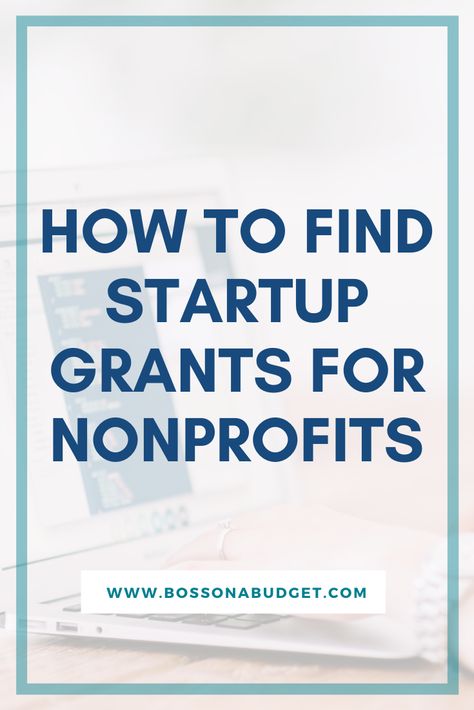 Grants For Non Profit Organizations, Starting A Non Profit Checklist, Grants For Non Profits, How To Start Non Profit Organizations, Non Profit Grants, Nonprofit Startup Checklist, How To Start A Foundation Non Profit, Non Profit Organizations Ideas, How To Apply For Grants Money