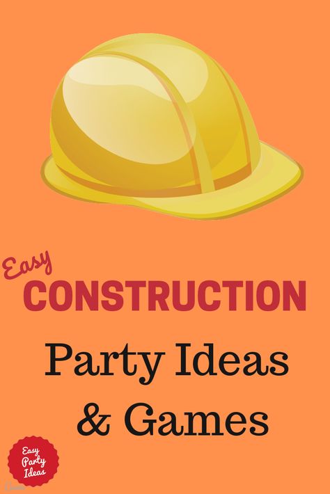 Construction Party Games Activities, Construction Theme Party Games, Construction Birthday Party Games, Construction Party Games, Construction Site Birthday Party, Construction Party Ideas, Construction Birthday Party Ideas, Construction Birthday Party Food, Construction Party Invitations