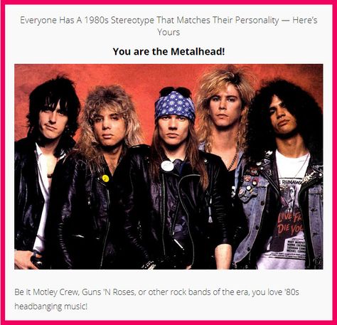 Everyone Has A 1980s Stereotype That Matches Their Personality — Here’s Yours Quiz: You are the Metalhead!  "Be it Motley Crew, Guns 'N Roses, or other rock bands of the era, you love '80s headbanging music!"  100% accurate. Rock on! 80s Stereotypes, 80s Indie Aesthetic, Metalheads 80s, Classic Rock Outfits Women, Band Sweatshirt Outfit, Types Of Metal Music, 80s Metalhead Fashion, 80’s Rock Fashion, Classic Rock Outfits