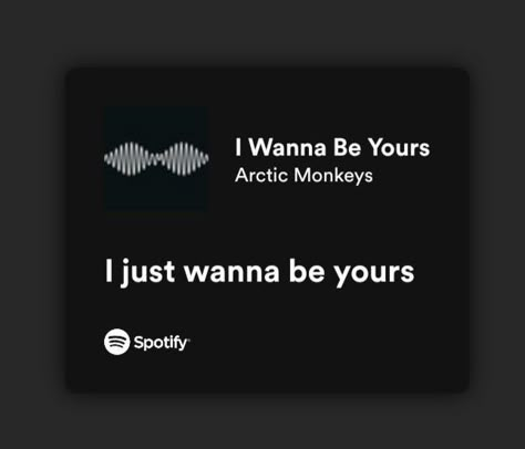 Love Lyrics Quotes, Crush Lyrics, I Just Wanna Be Yours, Adele Lyrics, Wanna Be Yours, Song Lyric Posters, Meaningful Lyrics, Love Song Quotes, Song Lyric Quotes