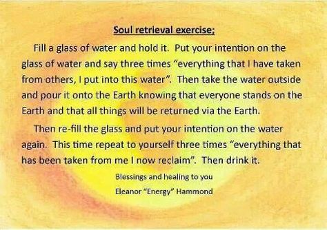 Soul retrieval exercise. I don't know the author or the source, but the intention behind this seems to be good and worth a try. Soul Loss, Meditation Station, Amber Tamblyn, Soul Retrieval, Shamanic Healing, Eclectic Witch, Wicca Witchcraft, Metaphysical Healing, Wiccan Spells