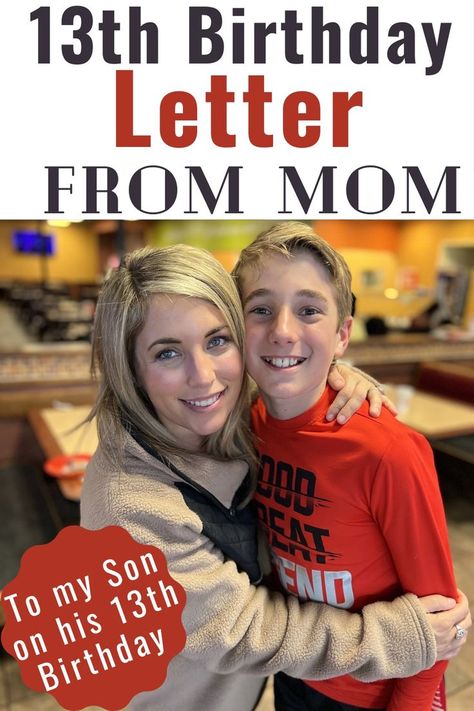 13 Year Old Birthday Letter to My Son From His Mom A Letter To My Son, 13th Birthday Wishes, Birthday Boy Quotes, Letter To Son, 13th Birthday Boys, Mother To Son, Letter To My Son, Reflect On The Year, Son Birthday Quotes