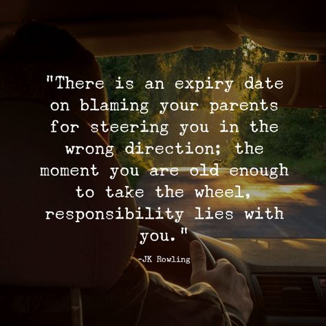 stop blaming your parents quotes Quotes On Blaming Others, Blaming Parents Quotes, Take Care Of Your Parents Quotes, Love Your Parents Quotes Life Lessons, Stop Blaming Your Parents Quotes, Taking Care Of Parents Quotes, Immature Parents Quotes, Stop Blaming Others Quotes, Quotes About Blame