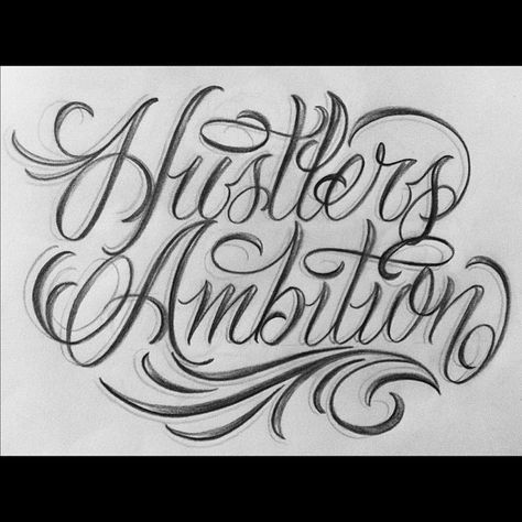 HUSTLER$ AMBITION Ambition Tattoo, Fancy Cursive Fonts, Tattoo Fonts Cursive, Tattoo Lettering Design, Chicano Lettering, Tattoo Lettering Styles, Graffiti Tattoo, Chicano Style Tattoo, Graffiti Lettering Fonts