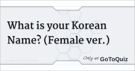 Your Korean Name Female, What Is My Korean Name, What's My Korean Name, Korean Names Female, Your Korean Name, Korean Quiz, My Korean Name, All Korean Drama, Korean Name