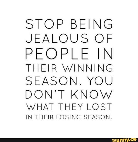 Found on iFunny Jealous Quotes, Being Jealous, Virgo Men, Food For Thought, True Quotes, Positive Thinking, Positive Vibes, Wise Words, Quotes To Live By