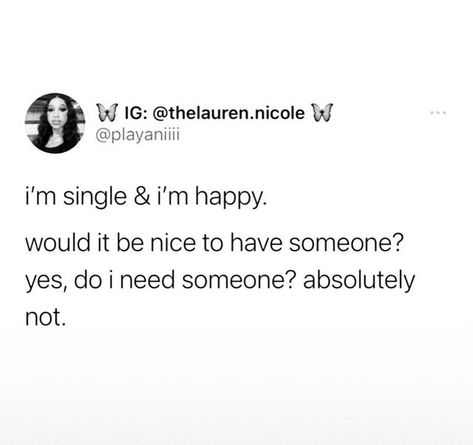 Single Mom Quotes Inspirational, Im Single Tweets, Single Af Quotes, I’m Single Tweets, Single Tweets, Im Single Quotes, Single Era, Af Quotes, Love Being Single