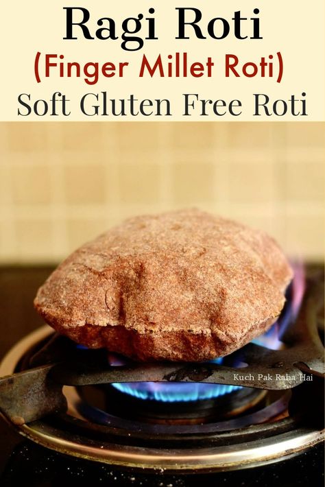 Ragi Roti | Gluten Free Roti with Finger Millet Recipes With Ragi Flour, Gluten Free Roti Recipe, Ekadashi Recipes, Gluten Free Roti, Ragi Roti, Millets Recipes, Sabudana Recipes, Ragi Recipes, Finger Millet