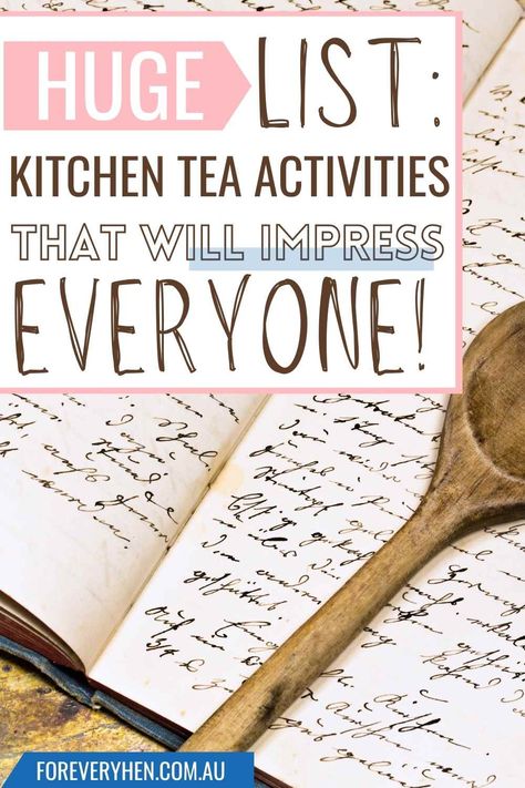 Image of a recipe and a wooden spoon. Text overlay: Huge list of kitchen tea activities that will impress everyone! Kitchen Tea Games Activities, Kitchen Tea Activities, Kitchen Tea Game Ideas, Kitchen Tea Ideas Bridal, Kitchen Tea Ideas, Tea Activities, Kitchen Tea Games, Tea Games, Girly Kitchen