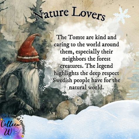 I'm planning our Winter Solstice celebration for this year and was researching traditions for Yule from around the world. The Nordic Tomte caught my heart and I had to know more about it! I always saw Gnomes dressed in Christmas attire at Aldi's, and have seen the same here and there at other stores, but I never knew about the Scandinavian Folklore behind it. At first, the Tomte seems like a Santa Clause who looks out for others and spreads good fortune. Oh no no no.... not the Tomte. You ... Yule Quotes, Witch Yule, Yule Aesthetic, Yule Art, Gnome Dress, Yule Celebration, I Do Believe In Fairies, Winter Solstice Celebration, Scandinavian Folklore