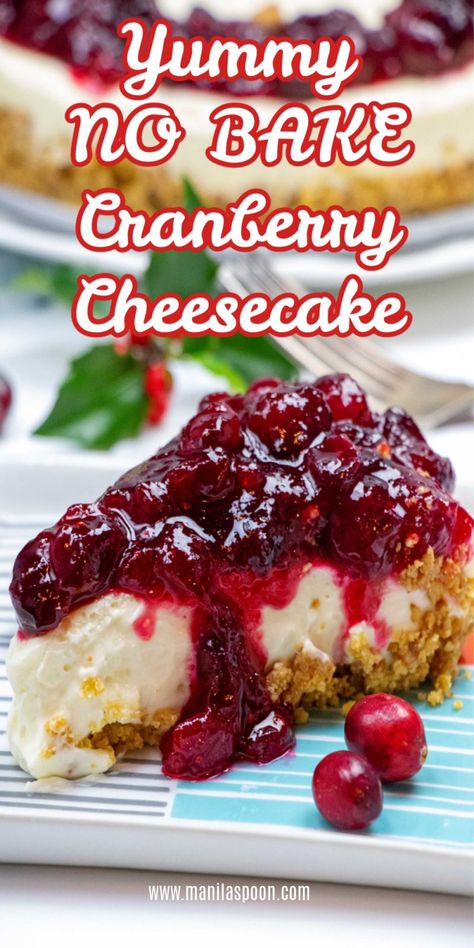 Thanksgiving Recipes Dessert Cranberry, Cranberry Sauce Baking Recipes, Christmas Dessert Cranberry, Cranberry Sauce For Cheesecake, No Bake Cranberry Cheesecake Recipes, Gluten Free Cranberry Desserts, Cranberry No Bake Cheesecake, Cranberry Sauce Dessert Recipes, Christmas Cranberry Cheesecake