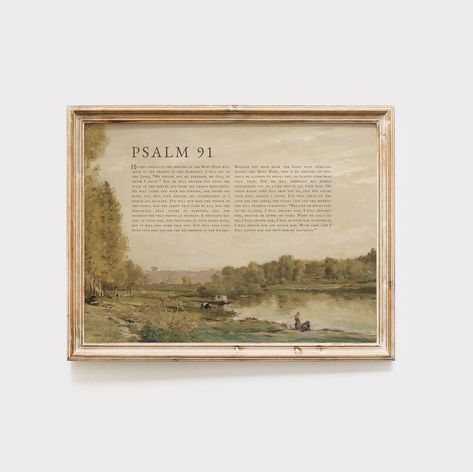 Psalm 91 Vintage Landscape Print // Encouraging Christian Wall Art Welcome reminders of truth into your home with this vintage-inspired print of Psalm 91. Perfect for anywhere in the home, church, or as a gift :) VISIT MY SHOP FOR MORE: www.etsy.com/shop/HomeWithCambria WHAT'S INCLUDED? Ready-to-print high-resolution (300 DPI) JPG files with the following 5 different sizes for printing: 3:2 Ratio File Printing Sizes: 6"x4" | 9"x6" | 18"x12" | 30"x20" | 36"x24" 4:3 Ratio File Printing Sizes: 8"x6 Vintage Biblical Art, Psalm 91 Art, Linen Wall Art, Verse Poster, Jesus Wall Art, Bible Verse Posters, Psalm 91, Verse Wall Art, Art Bible