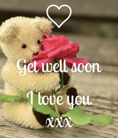 Get Well Soon Teddy Bear, Hope You Feel Better Soon Love, Miss U Hubby, Hubby Wallpaper, Get Well Soon My Love, Free Get Well Cards, Get Well Soon Funny, Saved Quotes, Well Quotes