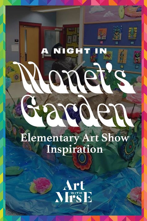 A Night in Monet's Garden supplies awe-inspiring ideas for and elementary art show with student artwork displayed on Monet's garden. Primary School Art Exhibition, Art Class Fundraiser, Art Showcase Ideas, Art Show Banner Ideas, Art Events Ideas, High School Art Show Ideas, Art Show Elementary School, Art Show Themes Elementary, Art Show Aesthetic