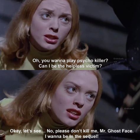 Scream quote 1996 Scream Movie 1996 Quotes, Scream 1 Quotes, Tatum Riley Quote, Scream Sayings, Scream Quotes Aesthetic, Scream 1996 Stu And Billy, Scream Scenes 1996, Ghost Face Quotes, Scream 1996 Quotes