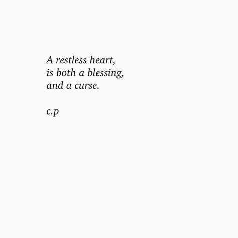 Restless Heart Quotes, Restless Quotes, Widget Covers, Restless Heart, Text Quotes, Heart Quotes, Writing Inspiration, A Blessing, Pretty Words