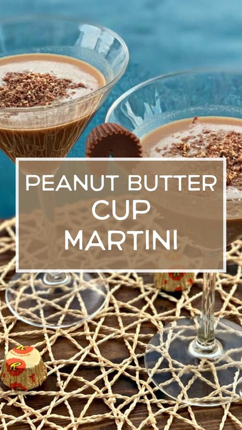 Chocolate Peanut Butter Shots, Peanut Butter Martini Recipes, Chocolate Peanut Butter Martini, Peanut Butter Espresso Martini, Peanut Butter And Jelly Martini, Peanut Butter Cup Cocktail Recipe, Peanut Butter Martini, Peanut Butter Cup Martini Recipe, Chocolate Peanut Butter Martini Recipe