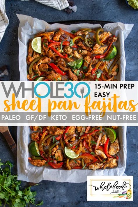 Whole30 Sheet Pan Fajitas - WholeFoodFor7 Whole 30 Sheet Pan, Whole30 Sheet Pan, Chicken Bits, Sheet Pan Fajitas, Pan Fajitas, Aip Dinner, Whole 30 Meals, Sheet Pan Meals Chicken, The Whole 30