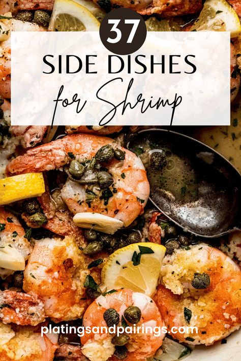 Side Dishes For Shrimp, Shrimp Side Dish, Smoked Shrimp, Steamed Shrimp, Breaded Shrimp, Side Dishes For Chicken, Crispy Shrimp, Steak And Shrimp, Pasta Side Dishes