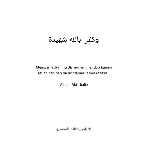 Quotes Islamic cinta dalam diam aesthetic Menikah Aesthetic, Saidina Ali Quotes, Islam Quotes About Life Aesthetic, Remember Quotes Islam, Quotes Islami Motivasi Aesthetic, Islamic Quotes About Love For Him, Fi Amanillah Quotes, Quotes Muslim Aesthetic, Jodoh Quotes Islam