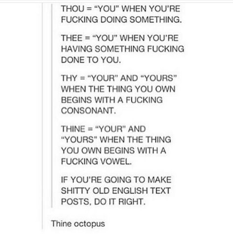 Sorry for the language, but... #TheMoreYouKnow... Old English Text, Tumblr Post, Writing Dialogue Prompts, Creative Writing Tips, Writing Motivation, Writing Inspiration Prompts, Book Writing Inspiration, Writing Dialogue, English Text