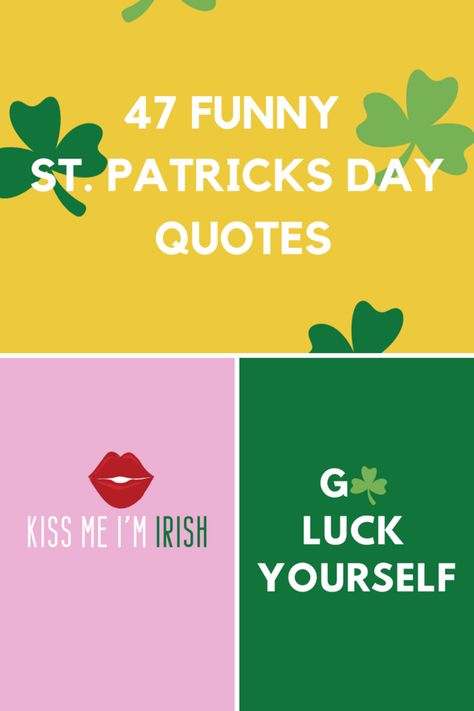 47 Funny St. Patricks Day Quotes With Images & Video St Patricks Day Letterboard Quotes, Funny St Patricks Day Quotes, Letterboard Sayings, St Patrick Quotes, Patrick Quotes, Day Quotes Funny, St Patricks Day Funny, Darling Quotes, Quote Journal