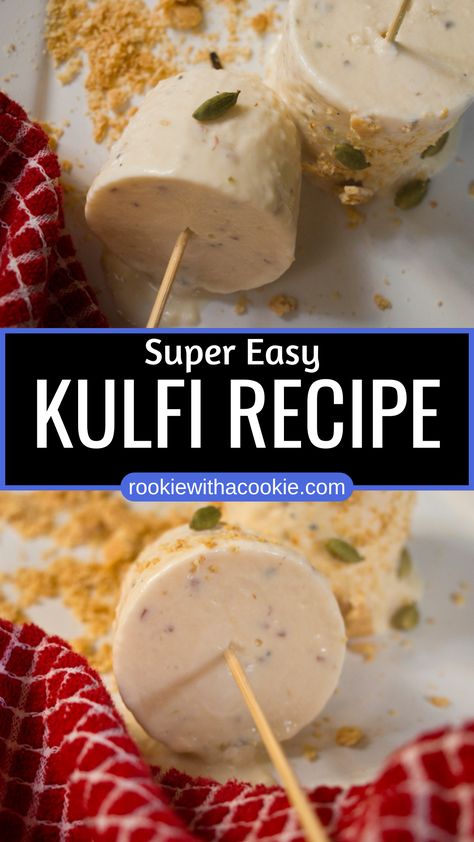 Kulfi recipe, homemade kulfi, creamy kulfi, easy recipes, Kulfi recipe easy Khoya Recipe, Kulfi Recipe, Indian Desserts, Authentic Indian, Cookies Ingredients, Few Ingredients, Frozen Treats, Condensed Milk, Sweet Treat