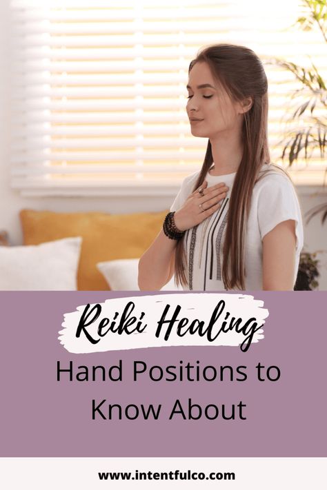 Reiki Healing: Hand Positions to Know About - Intentful Co Reiki Hand Positions Charts, Reiki Self Healing Hand Positions, Reiki Self Healing, Reiki Hand Positions, Hand Positions, Healing Hands, Energy Flow, Self Healing, Reiki Healing