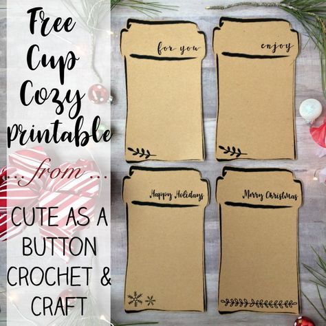 Cup Cozy Template Free Printable, Coffee Cozy Pattern, Cup Cozy Crochet Pattern, Crochet Labels, Crochet Mug Cozy, Crochet Coffee Cozy, Cup Cozies, Crochet Cup Cozy, Free Printable Gifts