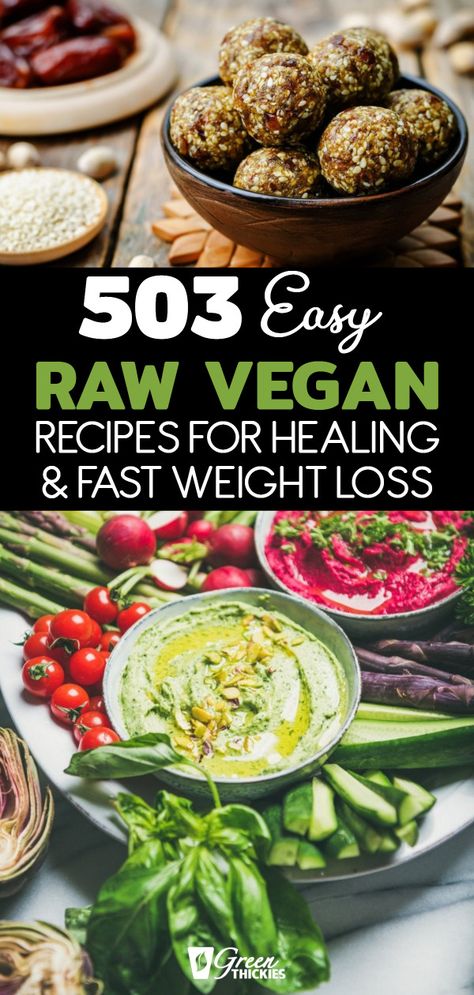 503 Easy Raw Vegan Recipes For Healing & Fast Weight Loss These raw vegan recipes are simple and quick to make, delicious and will speed your healing and help you shed excess weight fast.   Simple, For Beginners Meals, videos Raw Vegan Recipes Easy, Chili Vegan, Raw Vegan Diet, Overnight Oat, Keto Vegan, Raw Diet, Raw Food Diet, Juice Recipes, Diet Vegetarian