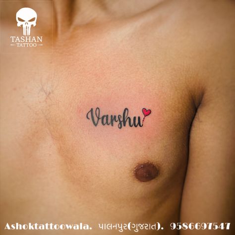 TashanTattoo
AshokTattooWala
S.4.5,Tirupati plaza
Opp. New bus stand
Near gd modi collage
Palanpur (gujrat)
9586697547
9687533310 Name Tattoo For Men, Names Tattoos For Men, Men Chest, Chest Tattoo Men, Name Tattoo, Chest Tattoo, Tattoos For Guys, For Men, Tattoos