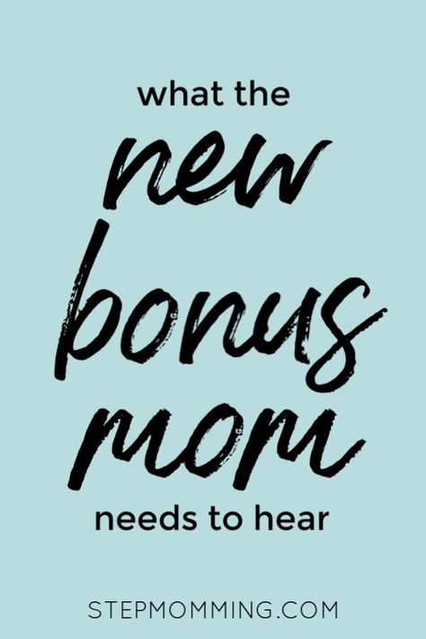 6 things the new bonus mom needs to hear | Stepmom Quotes Truths | Stepmom Struggles | New Stepmom Tips | New Stepmom Children | New Stepmom Dads | New Stepmom Articles | New Stepmom Life | New Stepmom Families | New Stepmom Relationships | Blended Family Stepmom | Stepmomming Articles | Bonus Mom Quotes | Bonus Mom Truths | Bonus Mom Step Parent #stepmom #stepmomming #blendedfamily #stepparent #stepmomming #stepmoms #stepmomadvice #stepmother Stepmom Mothers Day Quotes, Bonus Mom Quotes, Step Parents Quotes, Step Children Quotes, Stepmom Quotes, Pinterest Mom, Blended Family Quotes, Step Mom Quotes, Step Mom Advice