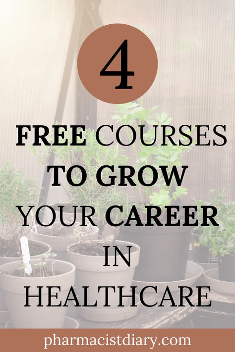 4 Free Courses To Grow Your Career in Healthcare | Professional development | important courses to boost your career in Healthcare Change management via Pharmacistdiary.com Free Online Education, Healthcare Careers, Healthcare Management, Career Choices, Change Management, Free Courses, Pharmacist, Online Education, Professional Development