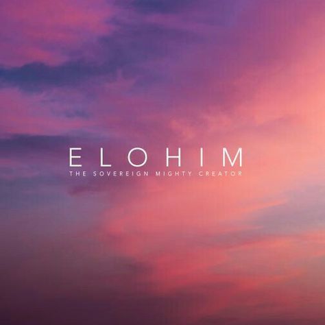 Elohim the sovereign mighty Creator! Wmscog Wallpaper, Elohim Wallpaper, Elohim Tattoo, God Quotes About Life, Purpose Driven Life, God's Heart, Good Prayers, Christian Bible Quotes, Names Of God