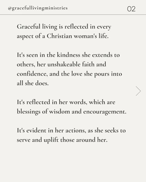 Graceful living is about living in harmony with God's love and teachings.  It's more than just how you act—it's a way of life guided by faith and filled with kindness, confidence, and love.  It's about finding strength in your relationship with God and letting His grace shine through you in everything you do.  It's about being a light to others, serving them with integrity and compassion, and using your talents to make the world a better place.  Graceful living is a journey of becoming mo... Living In Harmony, Finding Strength, Relationship With God, Life Guide, A Way Of Life, Self Improvement Tips, Way Of Life, Gods Love, Self Improvement