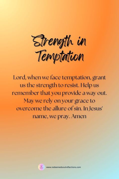 Verses About Temptation, Temptation Quotes, Finding Strength, Fast And Pray, New Things To Try, Get Closer To God, Christian Bible Verses, Prayer Scriptures, Prayer Board