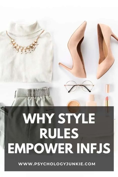 Why Style Rules Empower INFJs - Psychology Junkie Infj Aesthetic Style, Style Types, Corporate Attire, Style Rules, Infj Personality, Style Muse, Fashion Fail, Wardrobe Basics, Style Mistakes